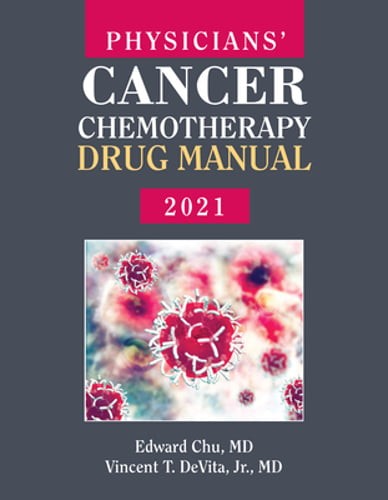 Physicians’ Cancer Chemotherapy Drug Manual 2021: . by Edward Chu: Used