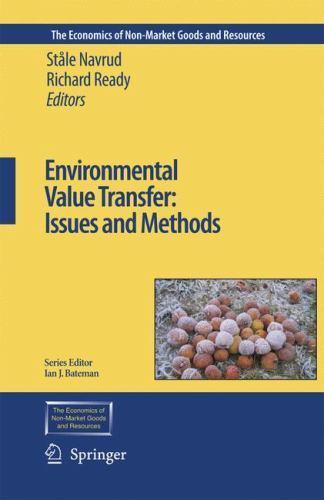Environmental Value Transfer: Issues and Methods, Paperback by Navrud, Stale;…