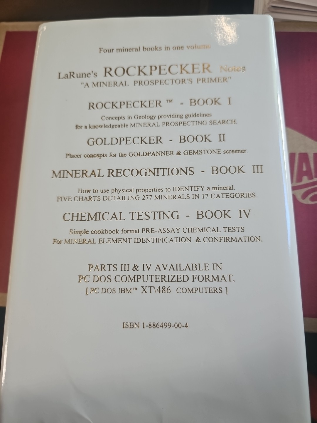 LARUNE’S ROCKPECKER NOTES: A MINERAL PROSPECTOR’S PRIMER By T. D Larune *VG+*