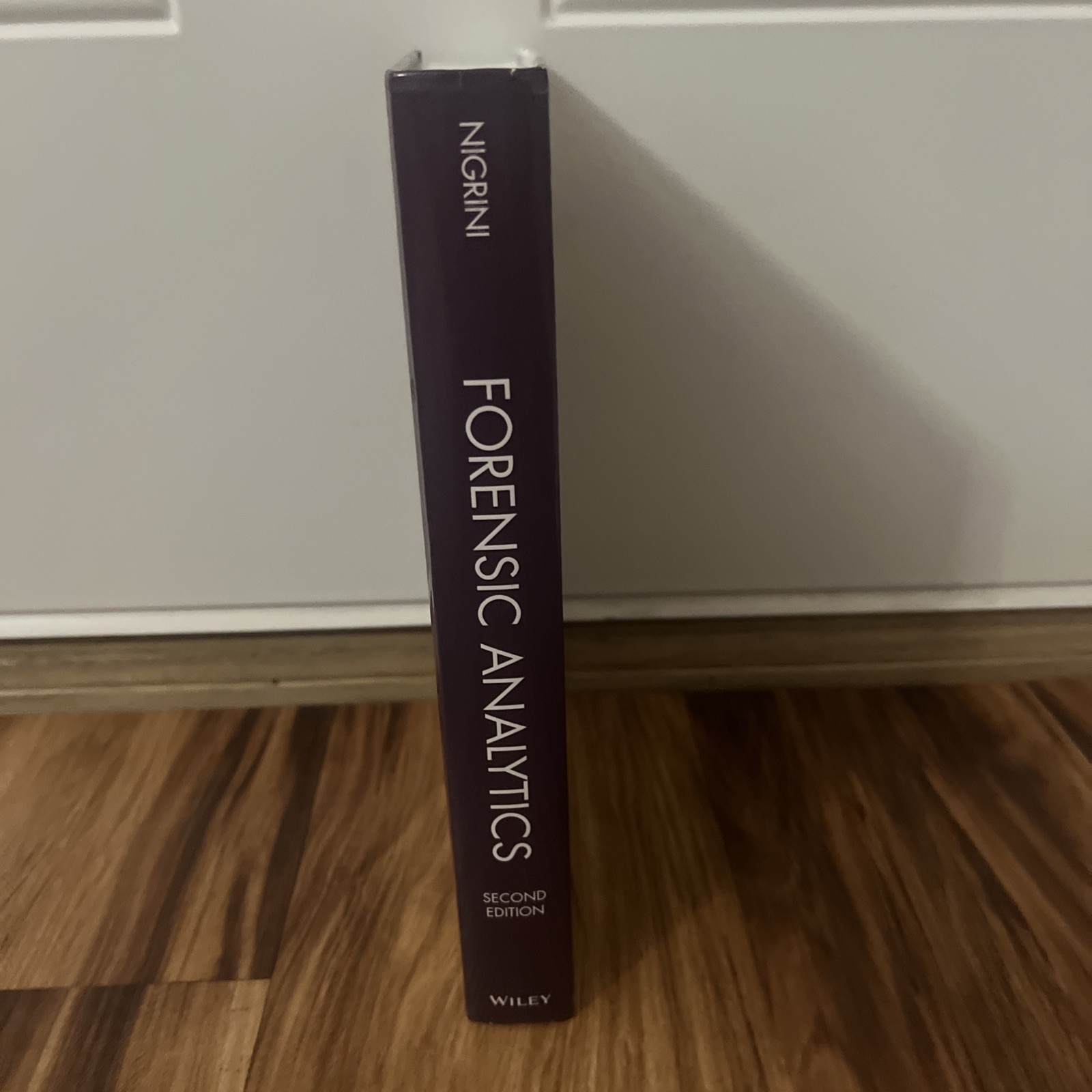 Forensic Analytics: Methods and Techniques for Forensic Accounting Investigation