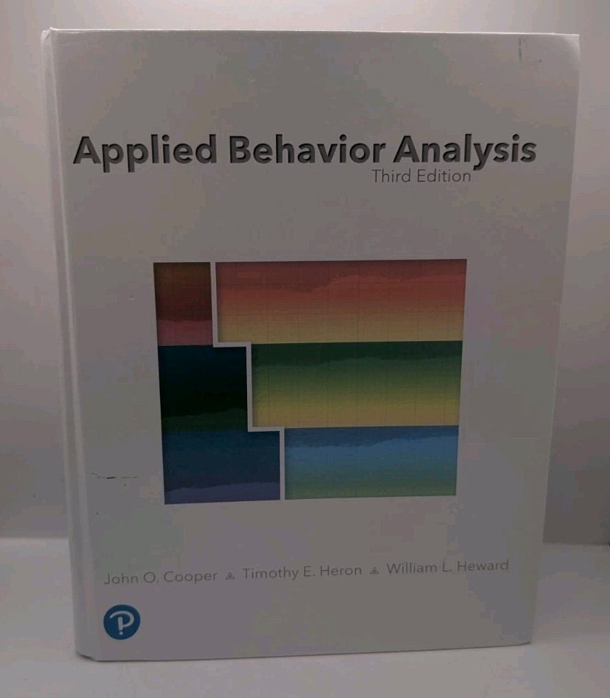 Applied Behavior Analysis by Timothy Heron, John Cooper and William Heward…