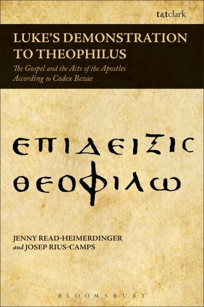 Luke’s Demonstration to Theophilus : The Gospel and the Acts of the Apostles …