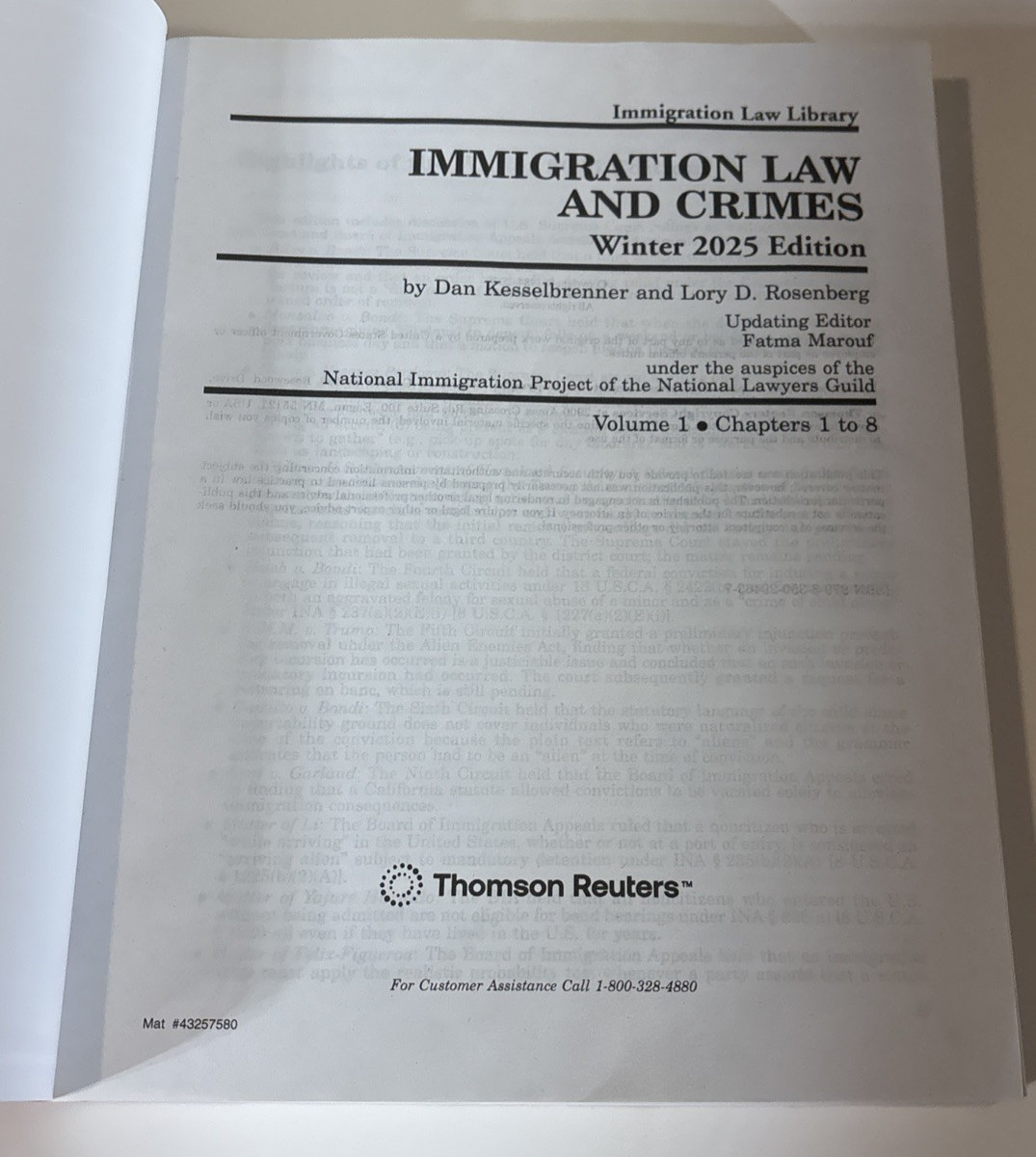 Immigration Law and Crimes Winter 2025 Edition VOLUME 1 (Chapters 1 to 8) Only