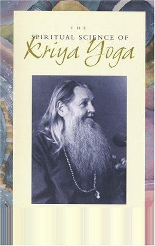 The Spiritual Science of Kriya Yoga – 0961309911, Goswami Kriyananda, paperback