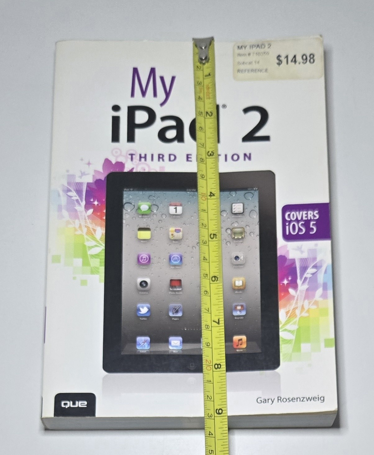 2012 My iPad 2 (covers iOS 5) 3rd Edition Paperback Book By Gary Rosenzweig