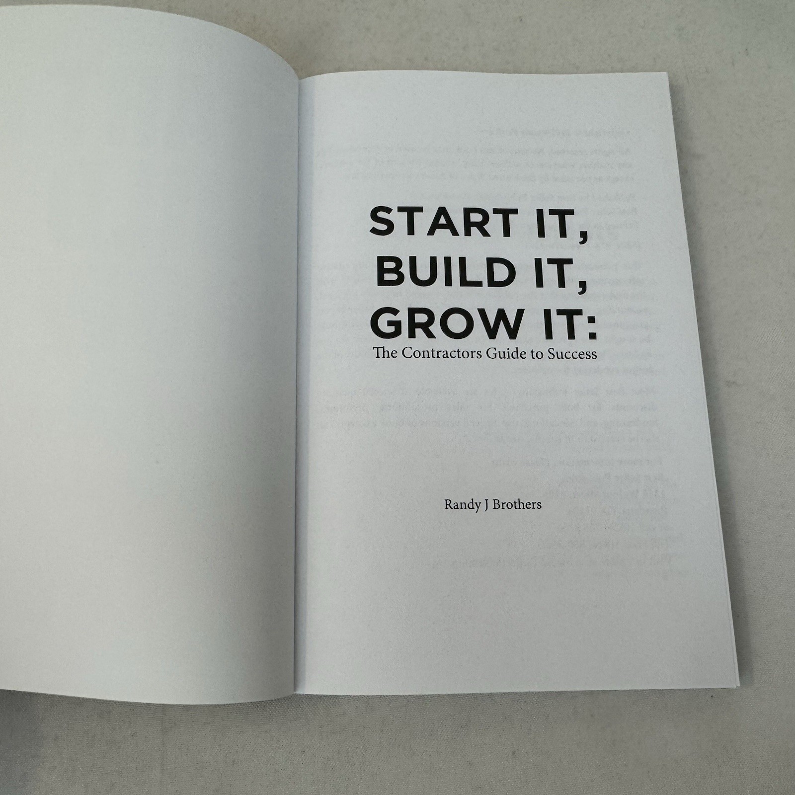 Start It, Build It, Grow It: The Contractor’s Guide to Success by Brothers