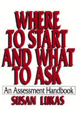 Where to Start and What to Ask: An Assessment Handbook – Paperback – GOOD