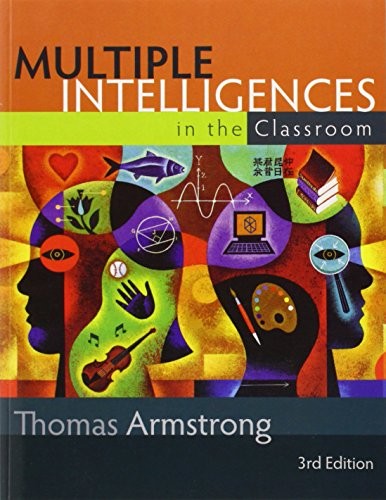Multiple Intelligences in the Classroom by Armstrong, Thomas