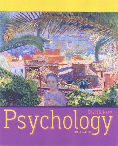 Psychology, 9th Edition by Myers, David G.