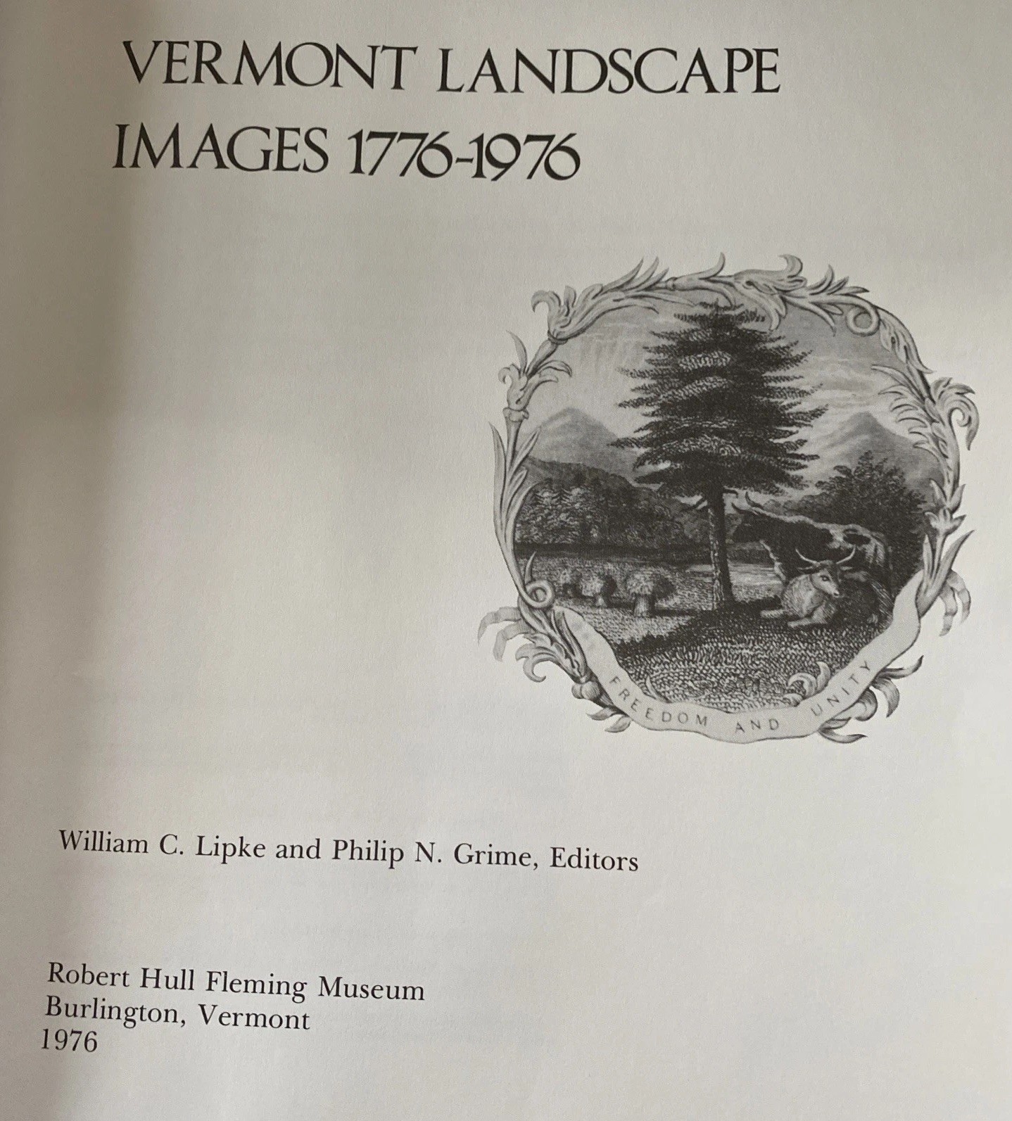 Vermont Landscape Images 1776-1976 Wm. Lipke & Philip Grimes 1976 SC