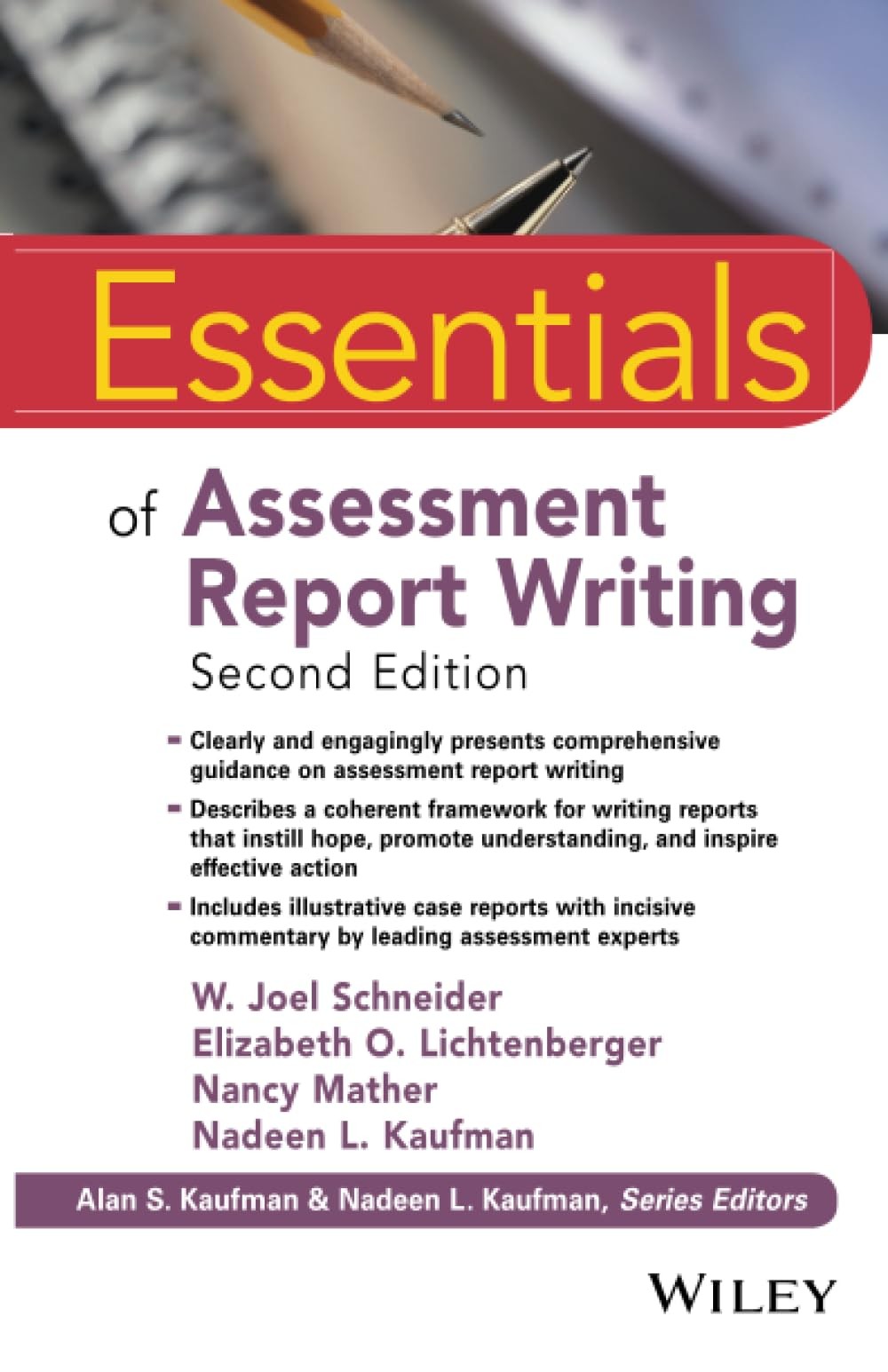 Essentials of Assessment Report Writing (Essentials of Psychological Assessm…