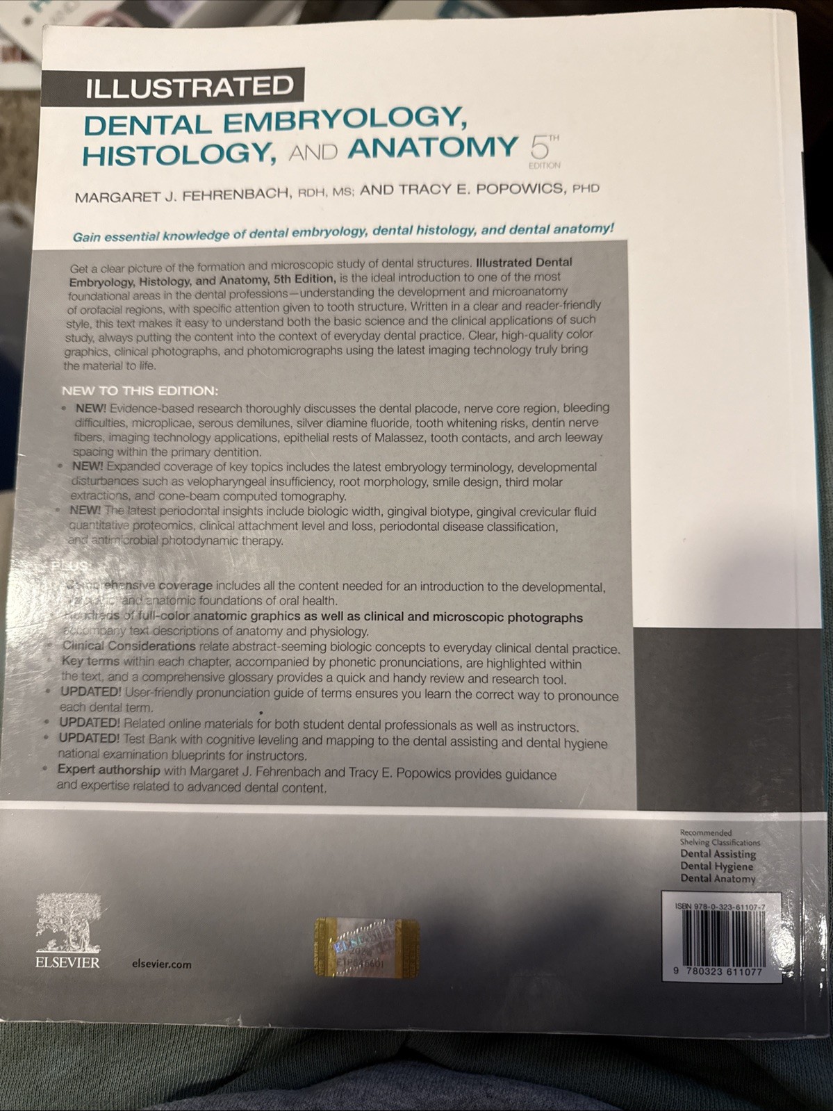 Illustrated Dental Embryology, Histology, and Anatomy by Margaret J. Fehrenbach
