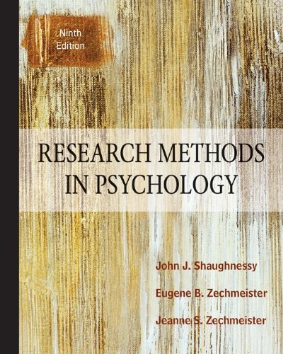 Research Methods In Psychology, 9th Edition by John J. Shaughnessy, Eugene B. Z