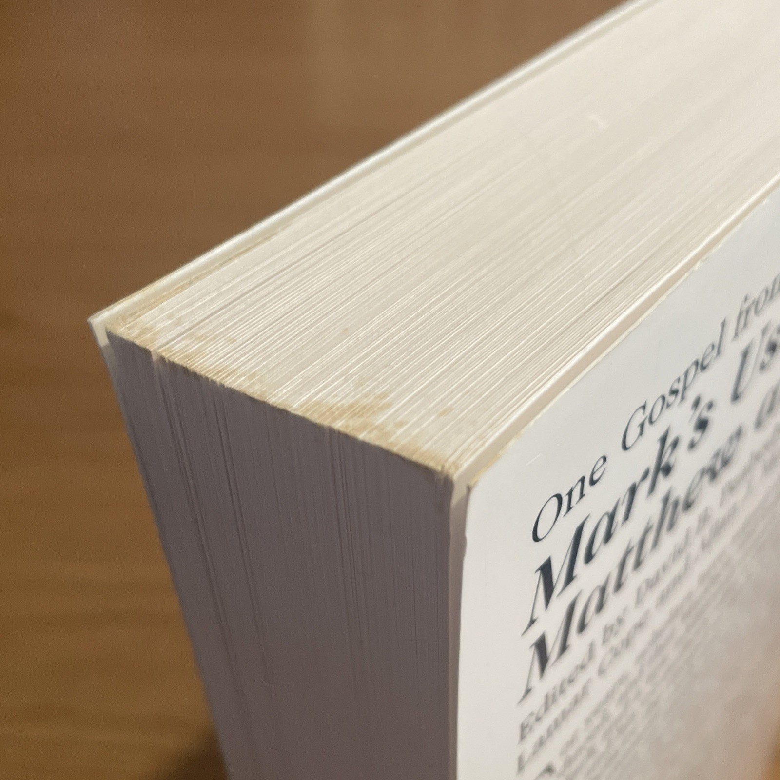 One Gospel from Two: Mark’s Use of Matthew and Luke; David Peabody, et al.