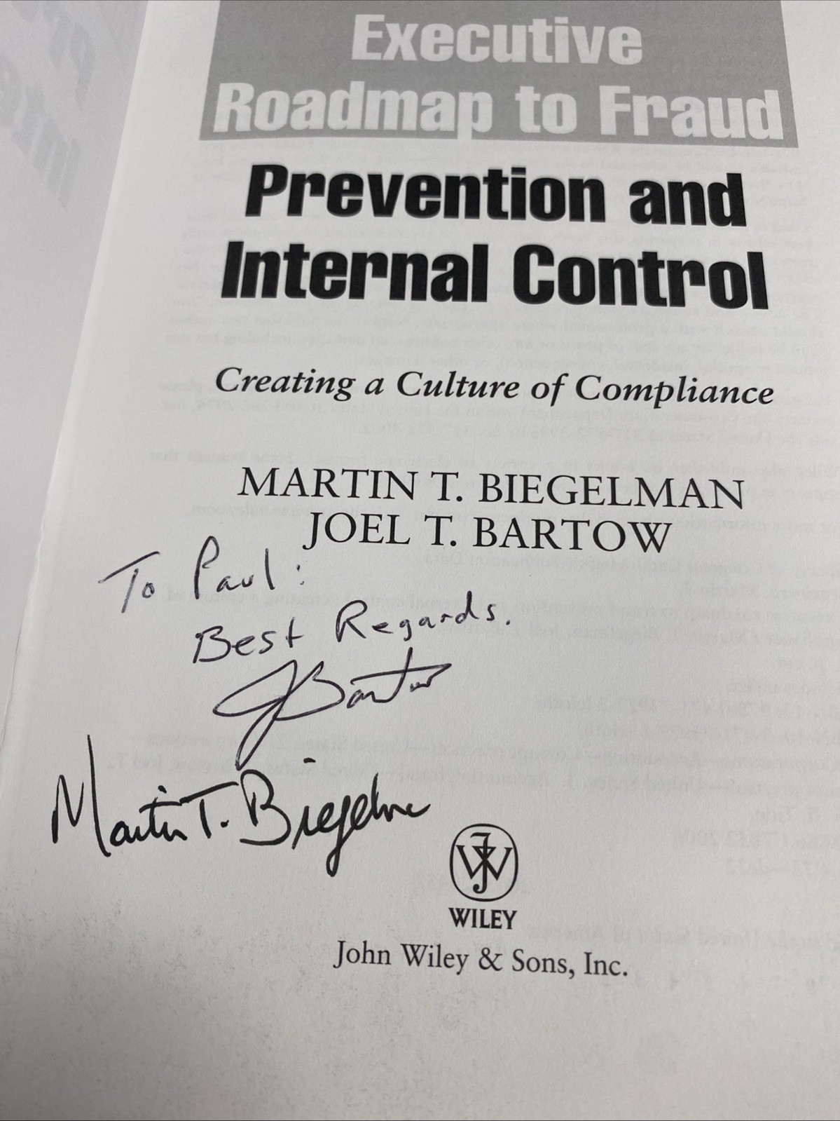 EXECUTIVE ROADMAP TO FRAUD PREVENTION AND INTERNAL Biegelman & Bartow Signed 2x