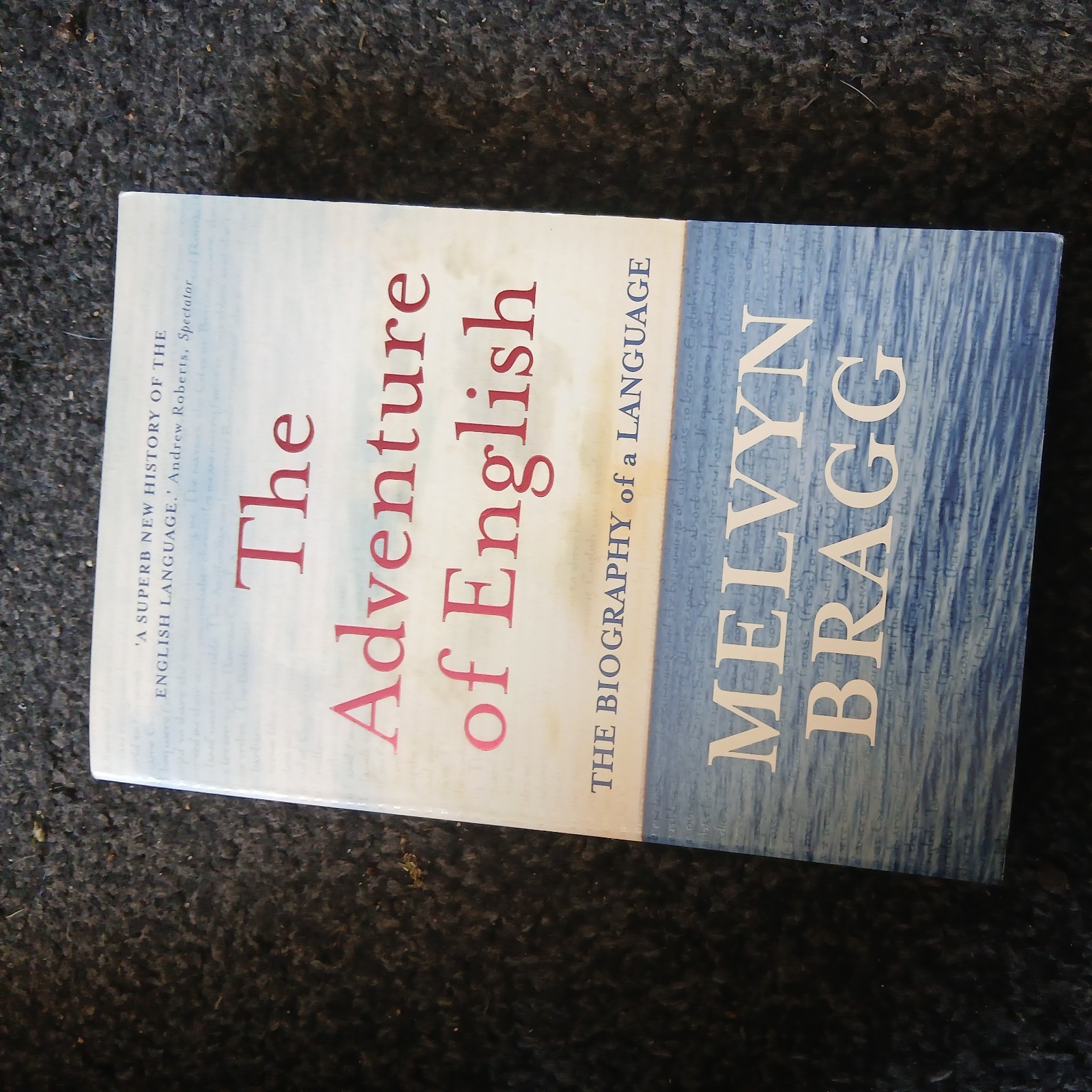 The Adventure of English By Melvyn Bragg