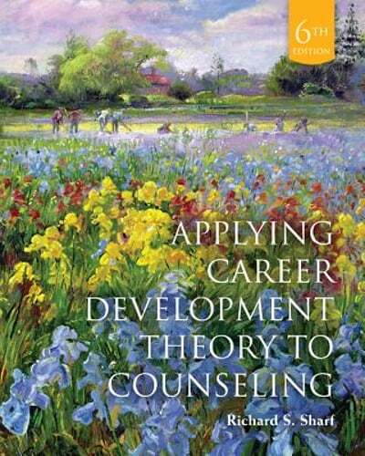 Applying Career Development Theory to Counseling by Richard S Sharf: Used