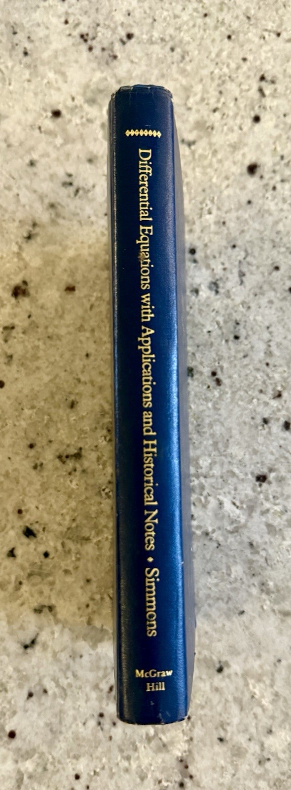 Differential Equations w/Applications & Historical Notes, Simmons 1972 HC