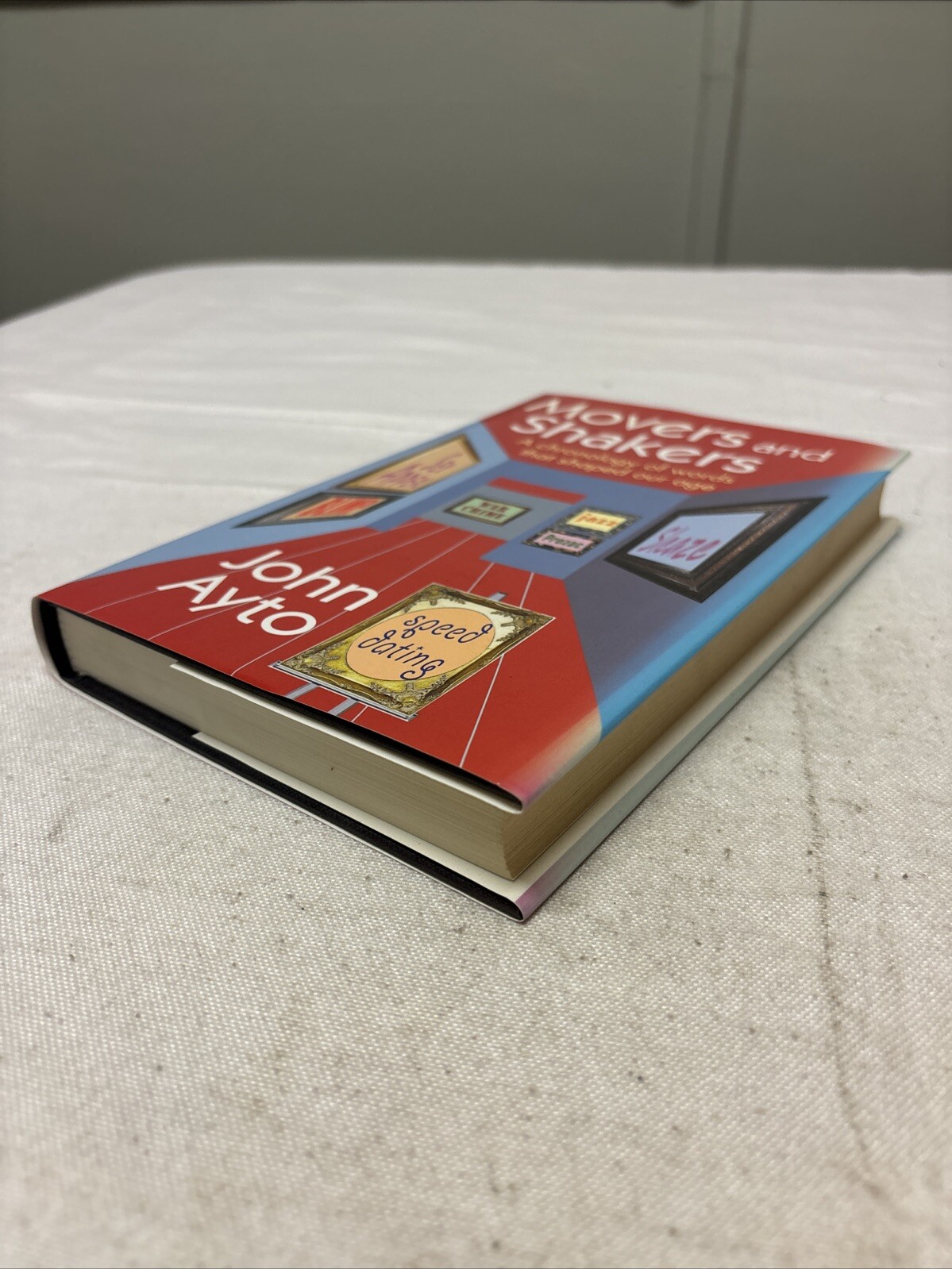 Movers and Shakers: A chronology of word…, Ayto, John