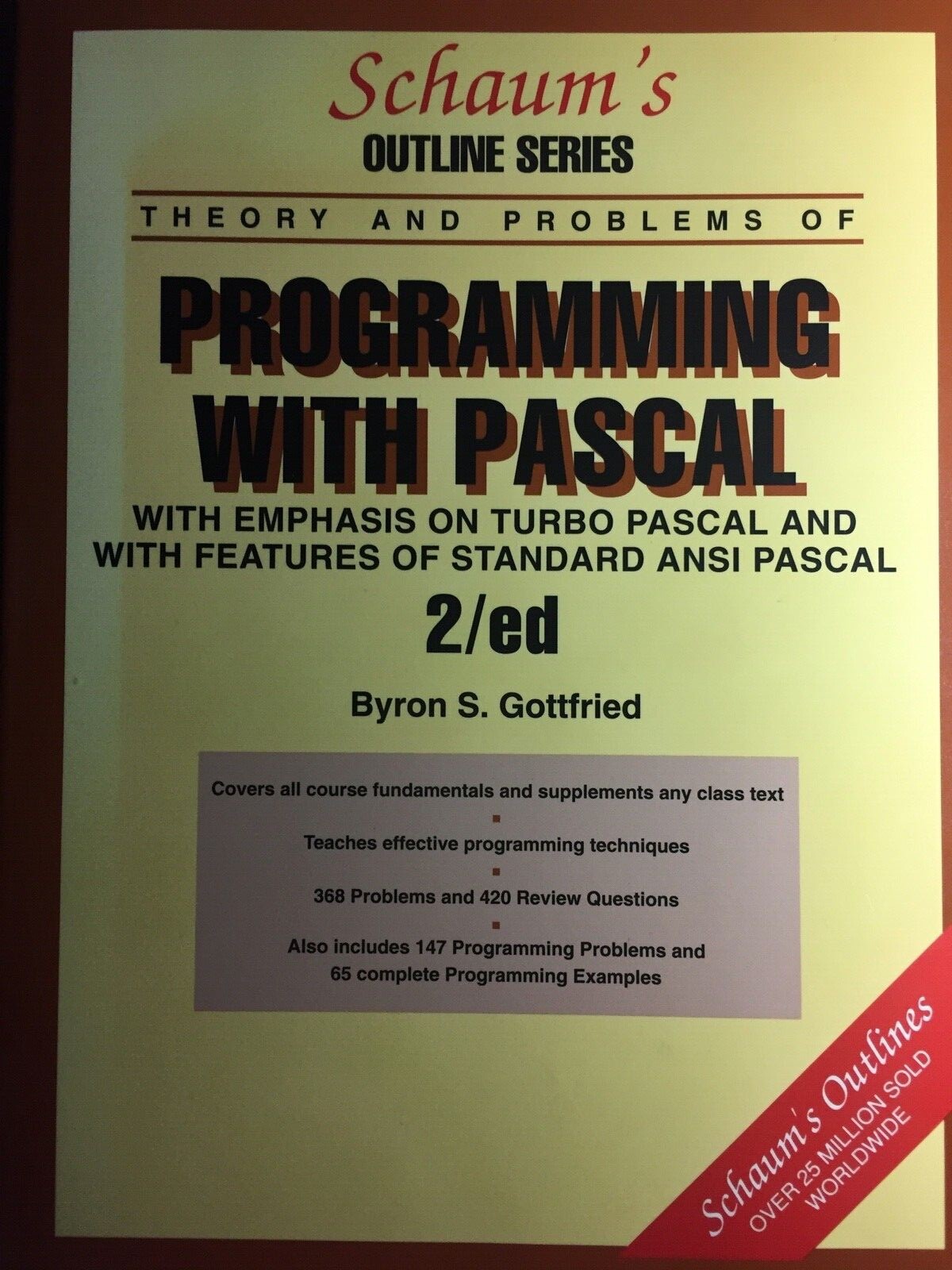 Schaum’s Ser.: Schaum’s Outline of Programming with Pascal by Byron S. Gottfried