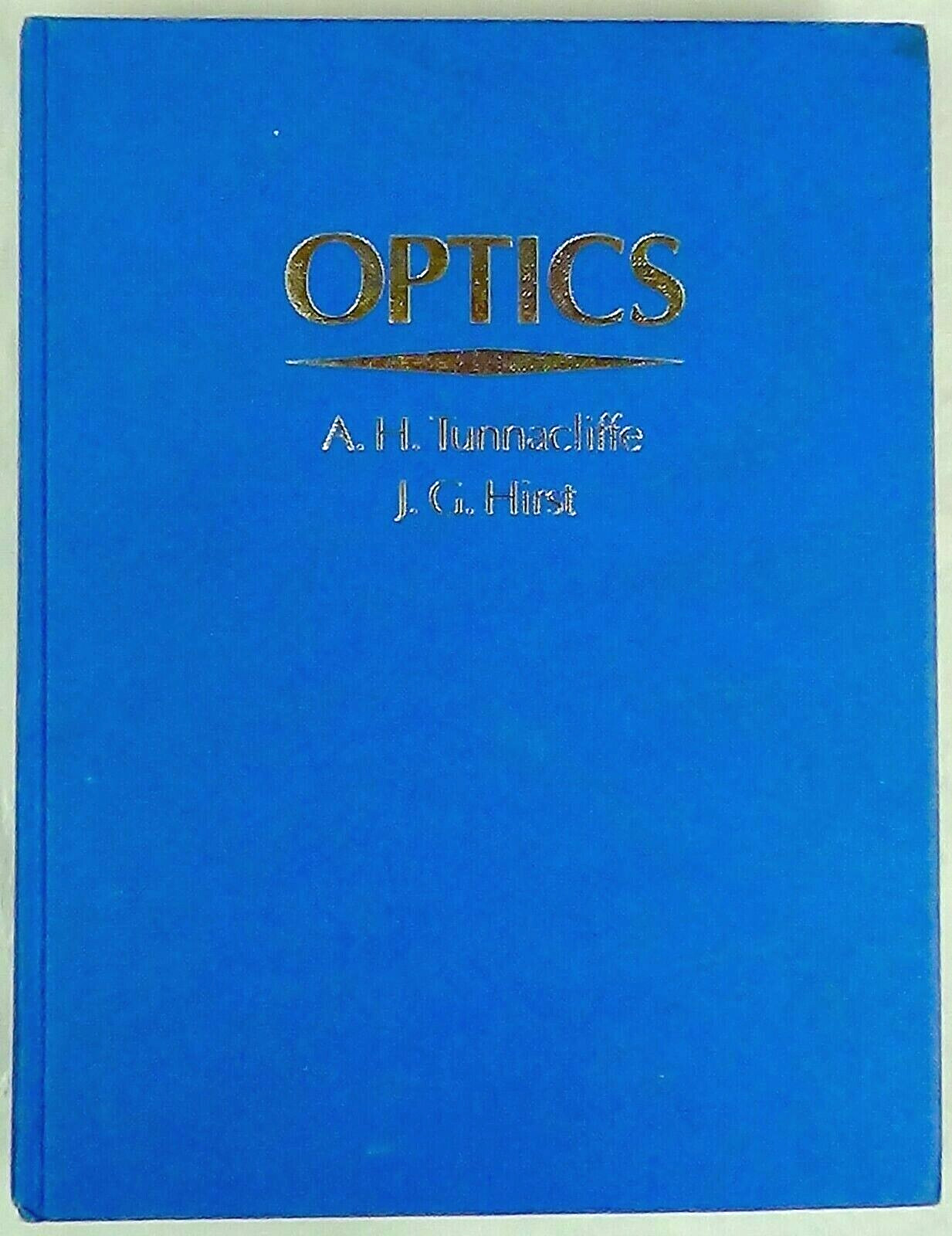 Optics by Tunnacliffe & Hirst, 1990 4th Impression ABDO College Education HB