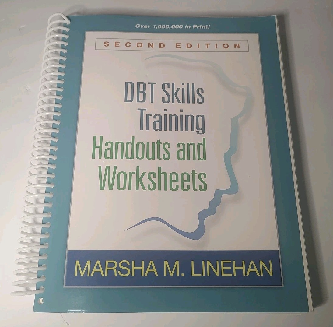 DBT Skills Training Handouts and Worksheets by Marsha M. Linehan (2014, Trade)