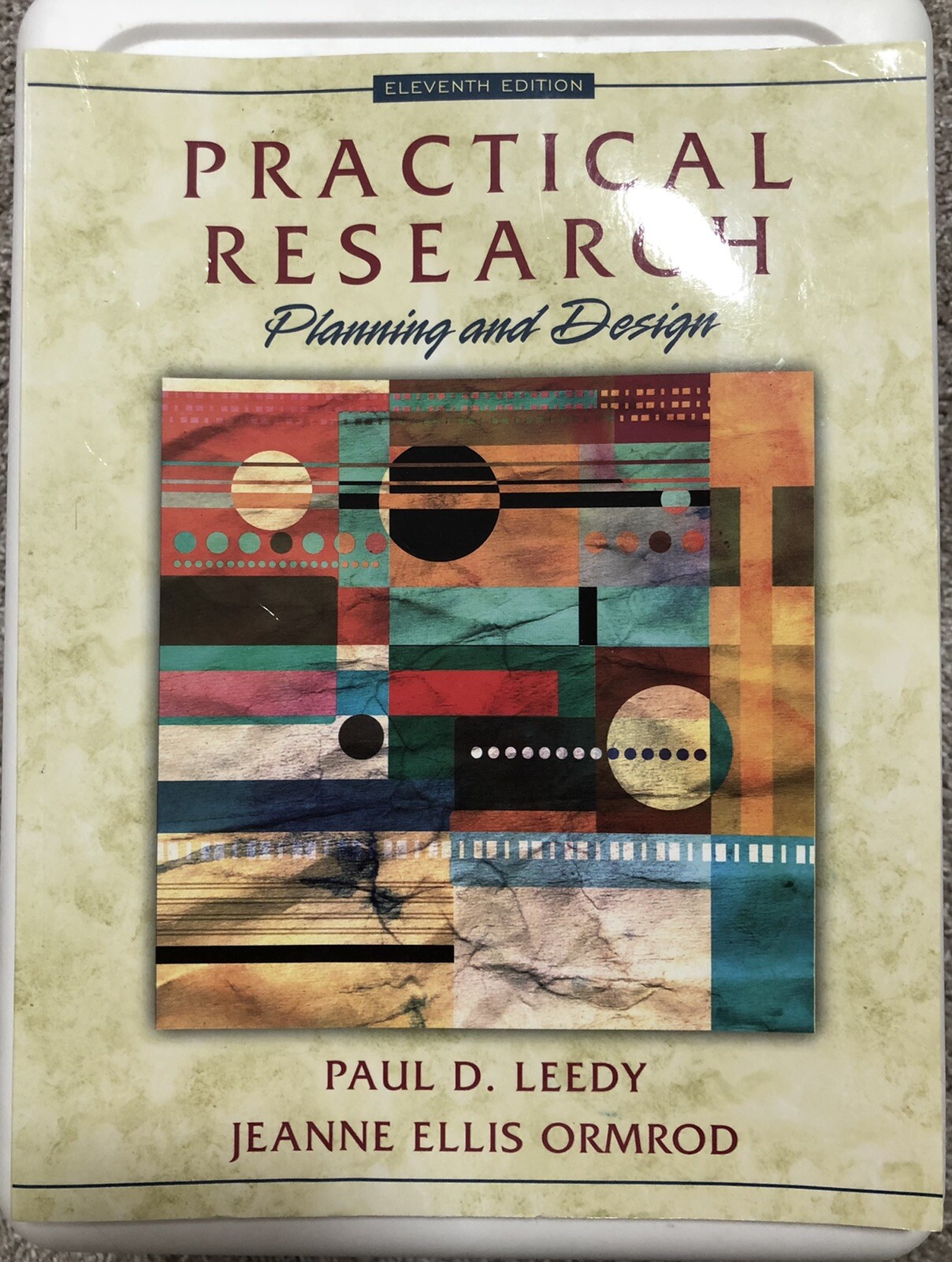 Practical Research: Planning and Design by Jeanne Ellis Ormrod, Paul D. Lee 11th