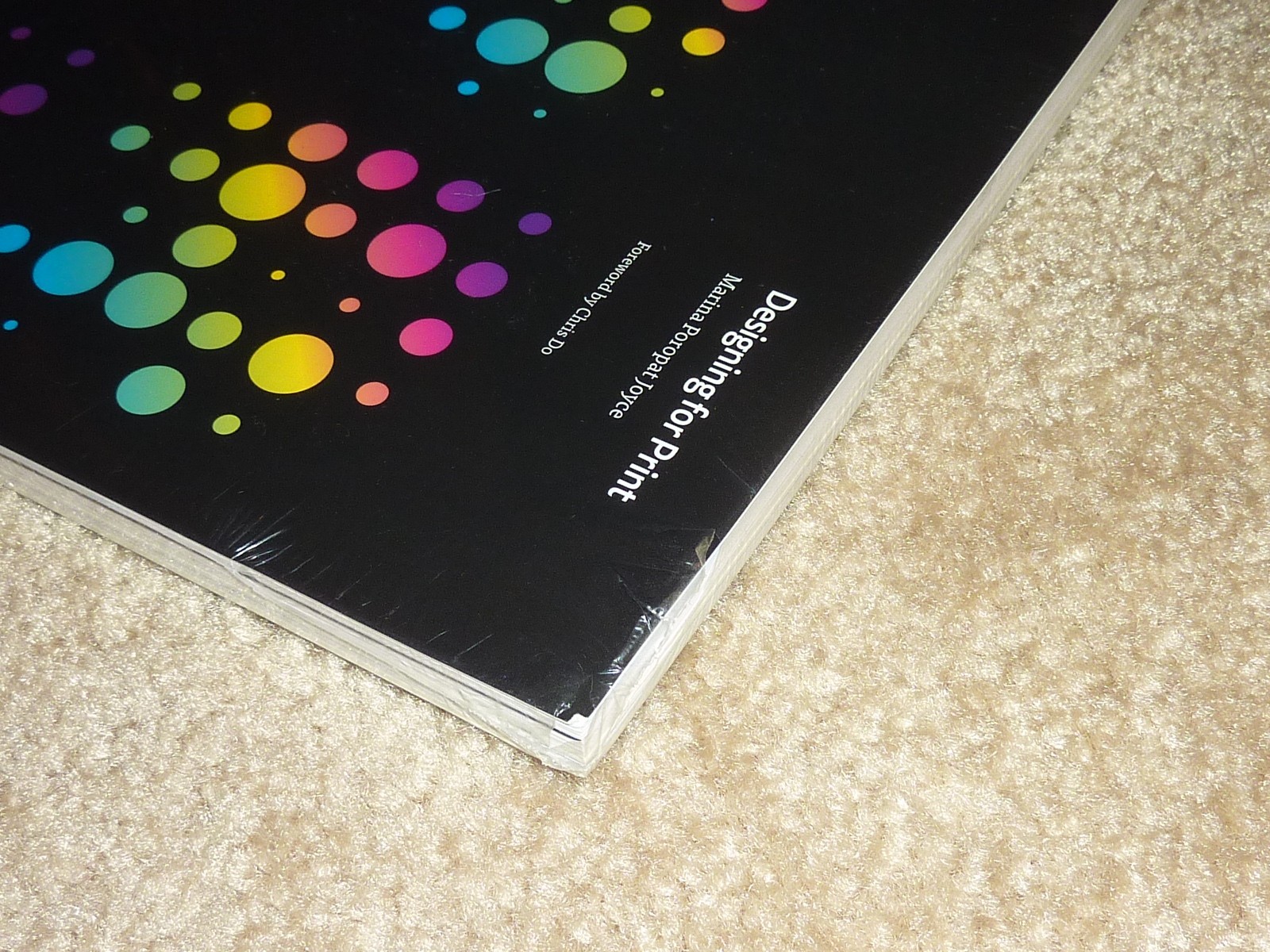 DESIGNING FOR PRINT, THE ART AND SCIENCE, GRAPHIC DESIGN By Marina Poropat Joyce