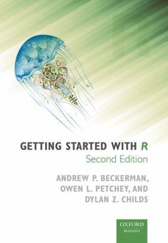 Getting Started with R: An Introduction for Biologists, Beckerman, Andrew P.,Chi