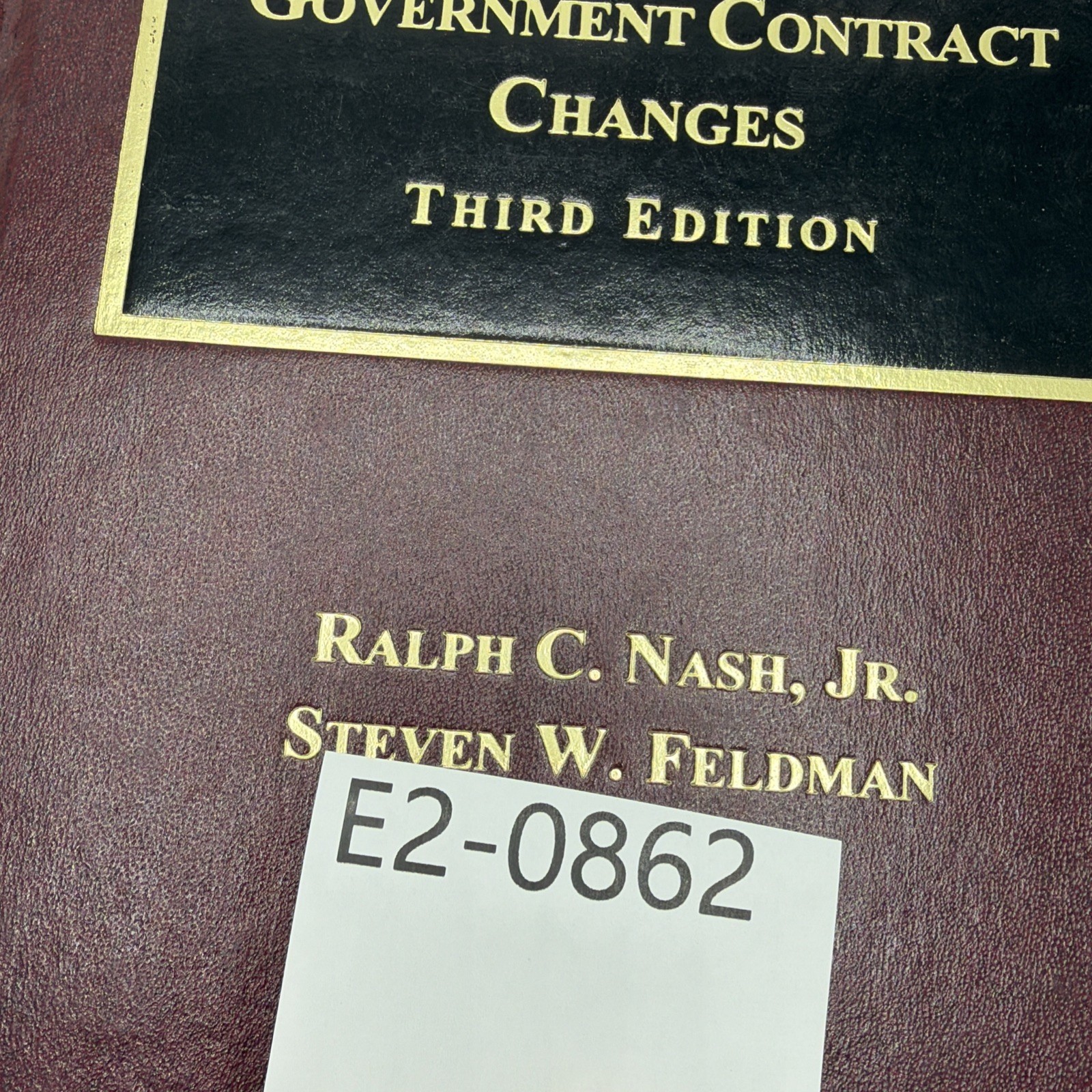 Government Contract Changes Third Edition Volume 1 Law Book By Nash & Feldman