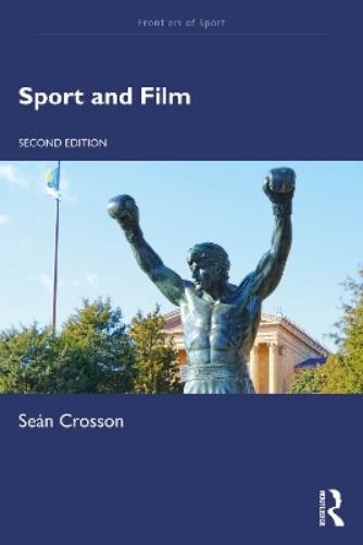 Seán Crosson Sport and Film (Paperback) Frontiers of Sport (UK IMPORT)