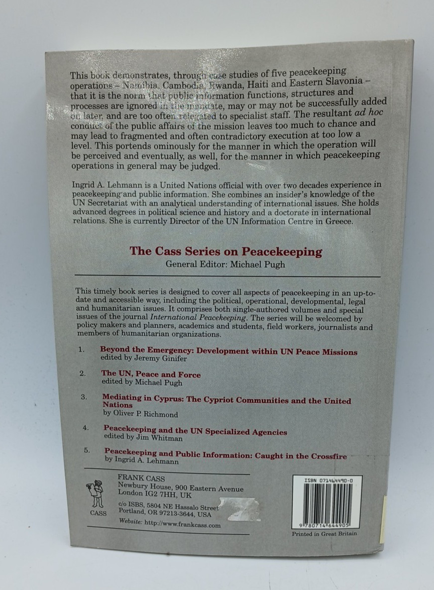 Peacekeeping and Public Information: Caught in the Crossfire… BK712