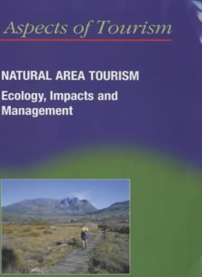 Natural Area Tourism: Ecology, Impacts, and Management (Aspects