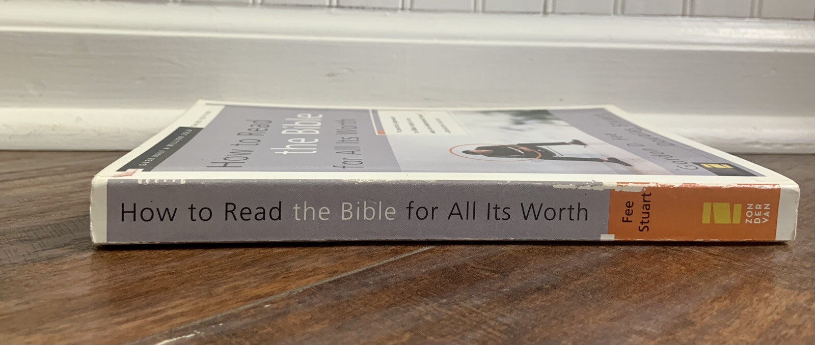 HOW TO READ THE BIBLE FOR ALL ITS WORTH: 3rd Edition -P/B – VERY GOOD FAST SHIP!