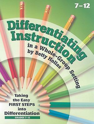 Differentiating Instruction in a Whole…, Betty Hollas- NEW