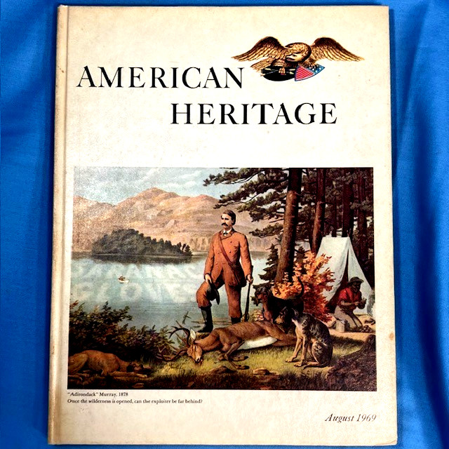 American Heritage, Hardcover Books, Apprx 100 pages each, 1969 – 1970 “YOU PICK”