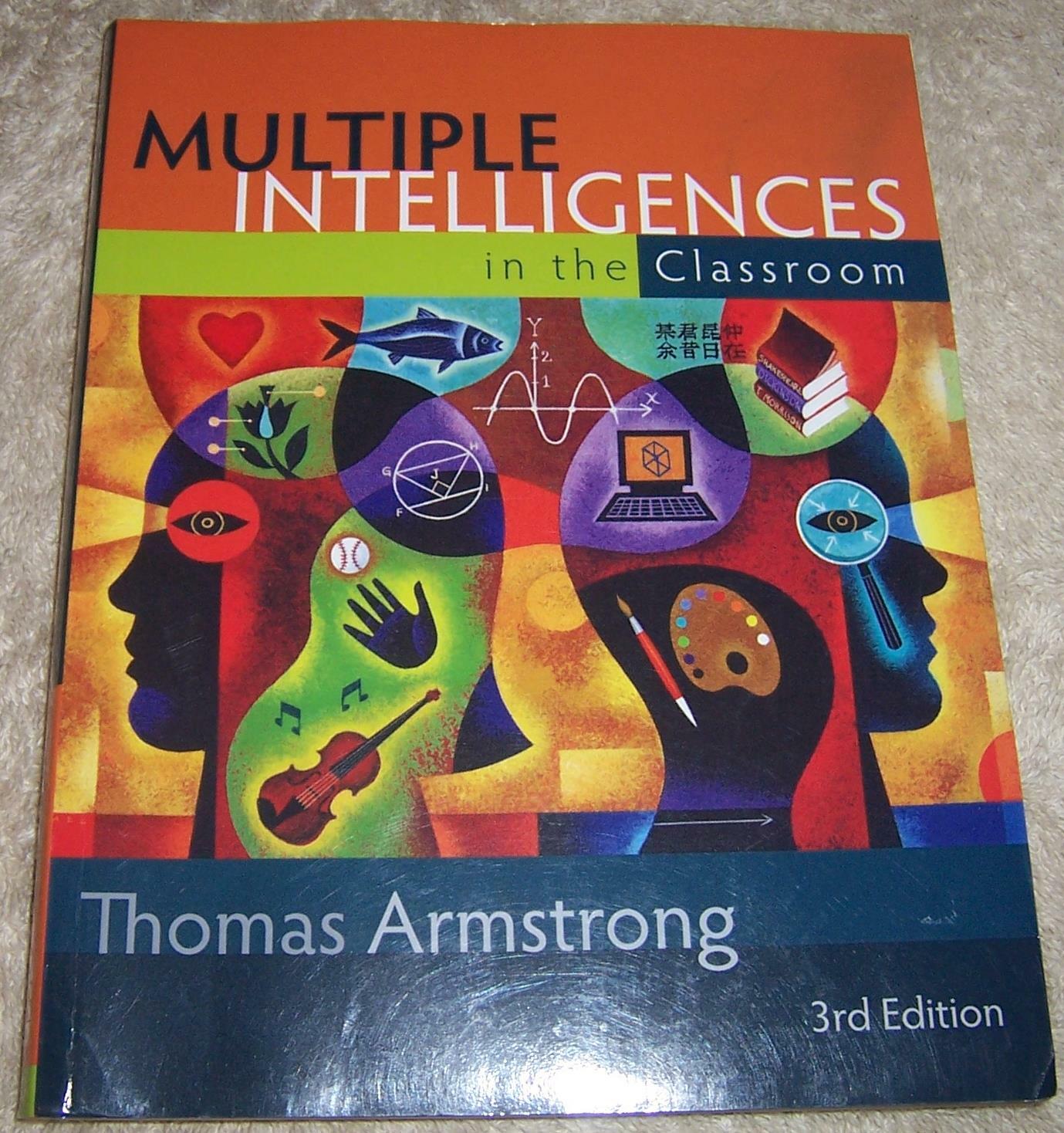 Multiple Intelligences in the Classroom Thomas Armstrong pb