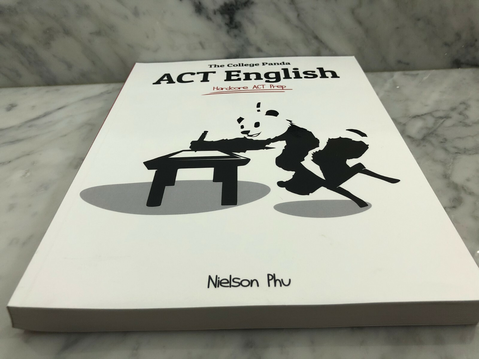The College Panda’s ACT English : Hardcore ACT Prep by Nielson Phu (2015,…