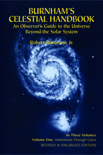Burnham’s Celestial Handbook: An Observer’s Guide to the Universe Be – VERY GOOD