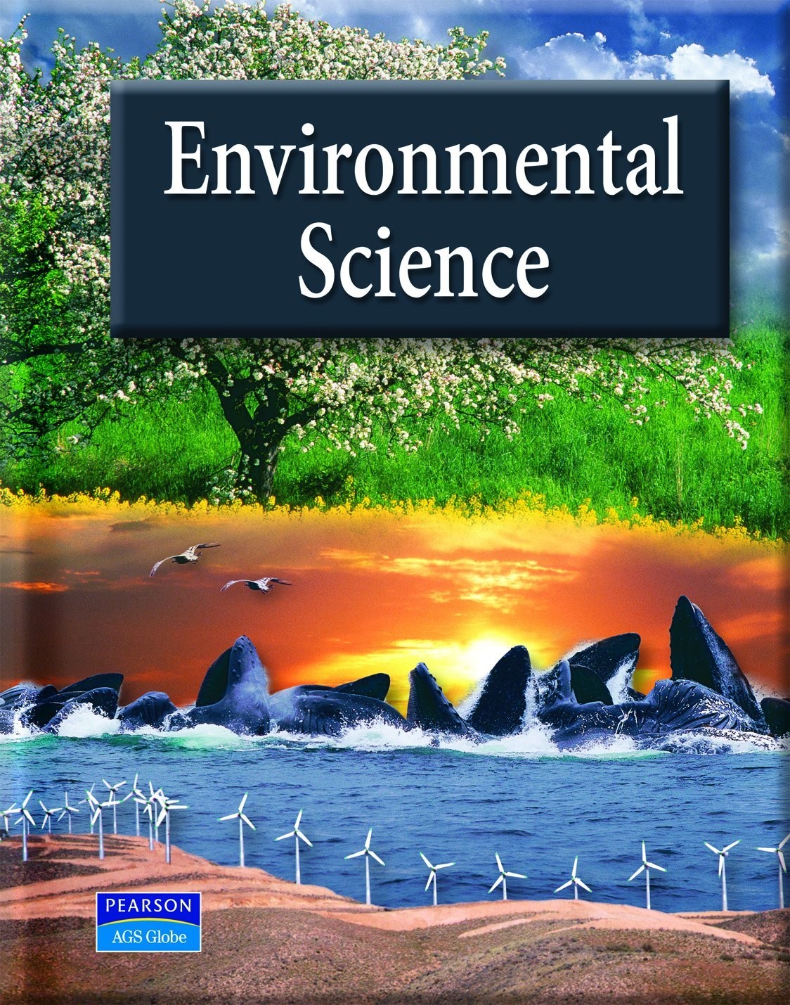 Environmental Science – hardcover Braus, Judy|St. Antoine, Sara