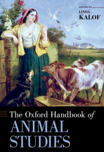 Oxford Handbook of Animal Studies, Hardcover by Kalof, Linda (EDT), Like New …
