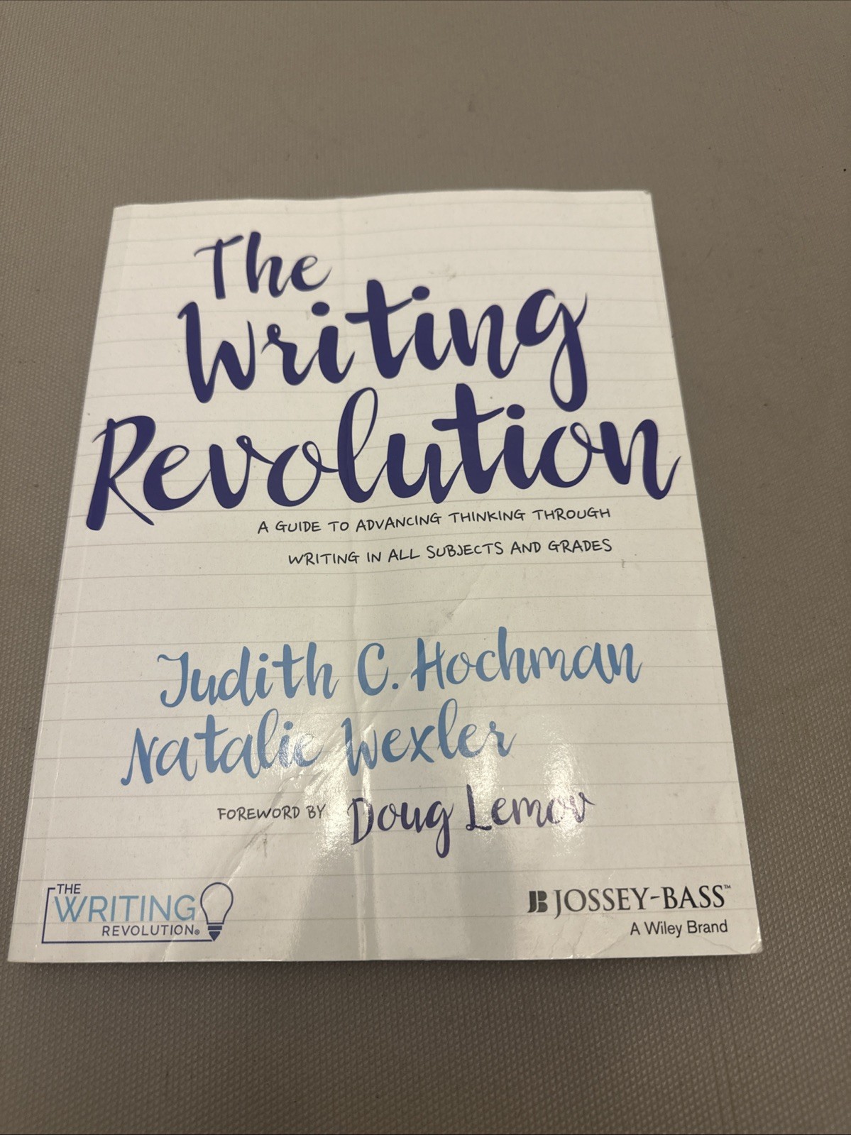 The Writing Revolution: A Guide to Advancing Thinking Through Writing In All…