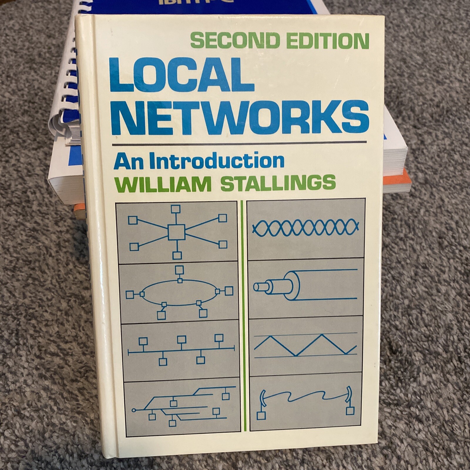 LOCAL NETWORKS: AN INTRODUCTION By William Stallings Second Edition Hardcover