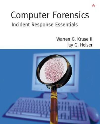 Computer Forensics: Incident Response Essentials – Paperback – GOOD