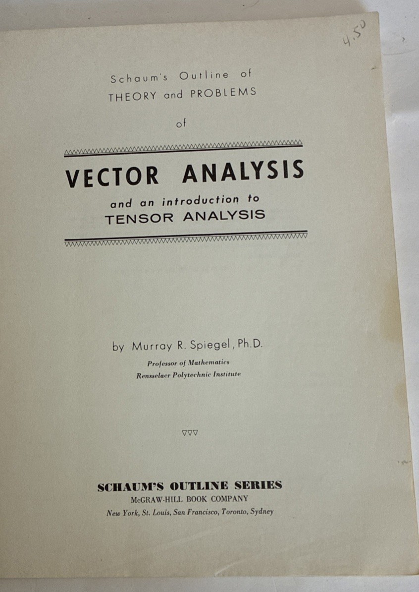 Schaum’s Outline Vector Analysis Theory & Problems by Murray R. Spiegel 1959 PB