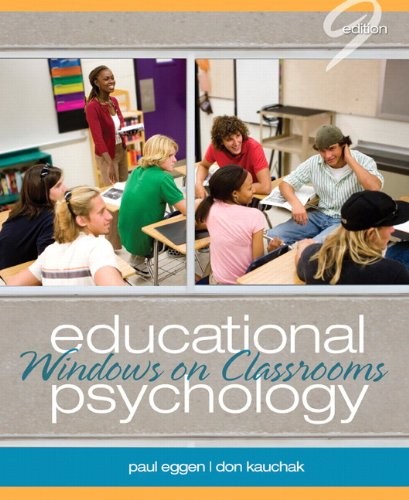 EDUCATIONAL PSYCHOLOGY: WINDOWS ON CLASSROOMS (9TH By Paul Eggen & Don Kauchak