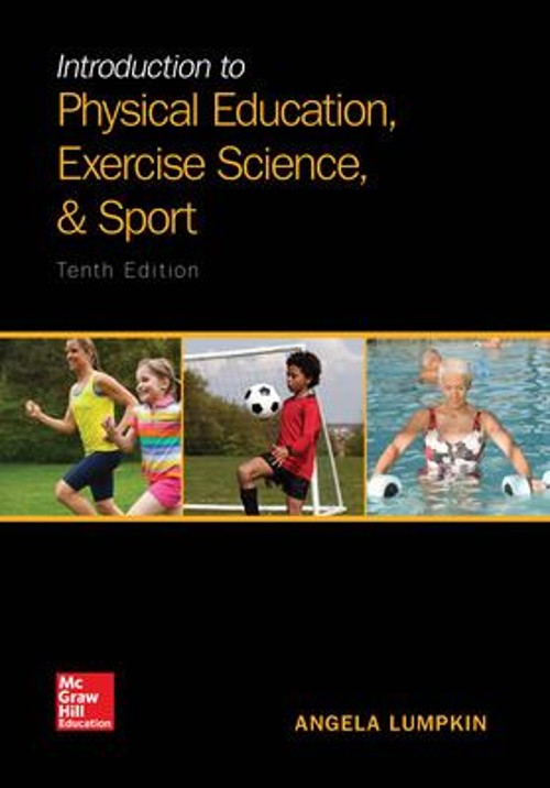 Introduction to Physical Education, Exercise Science, and Sport A