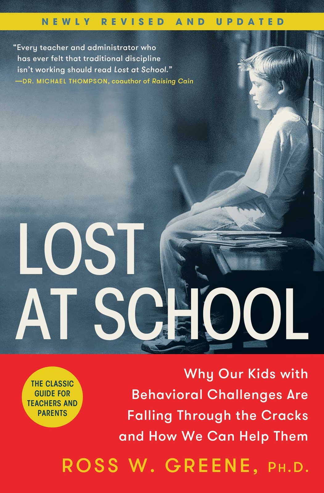 NEW BOOK Lost at School by Ross W. Greene (2014)