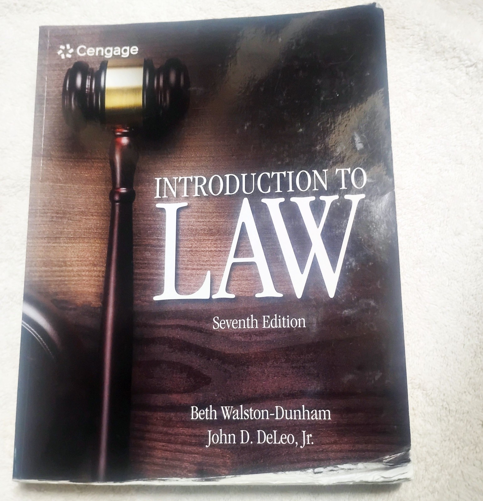 Introduction to Law Seventh Edition by Beth Walston-Dunham, John D. DeLeo, Jr.