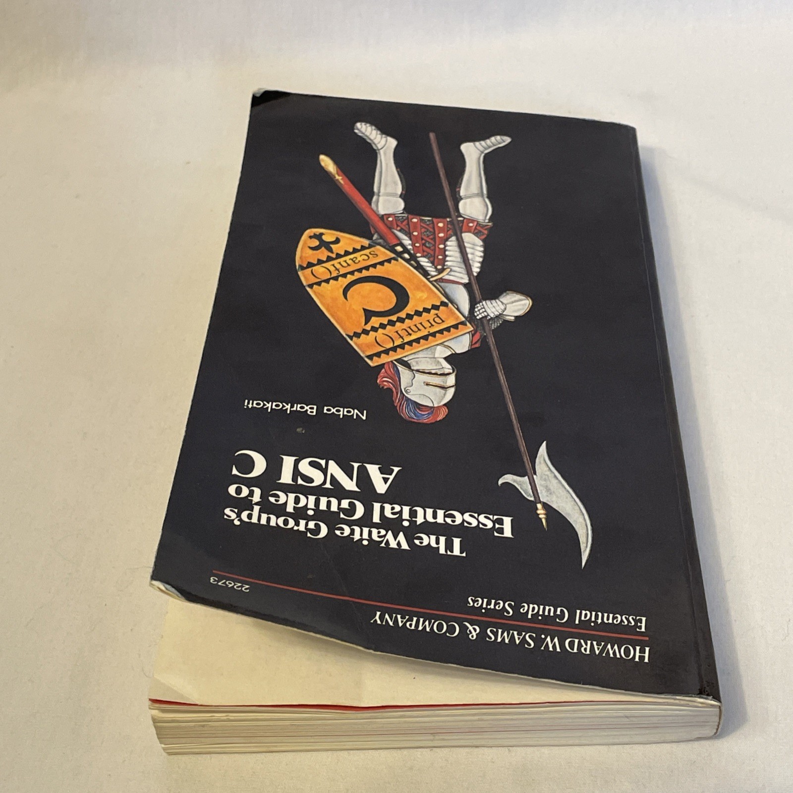 Essential Guide to ANSI C by Nabajyoti Barkakati 1988 Paperback 22673 Functions
